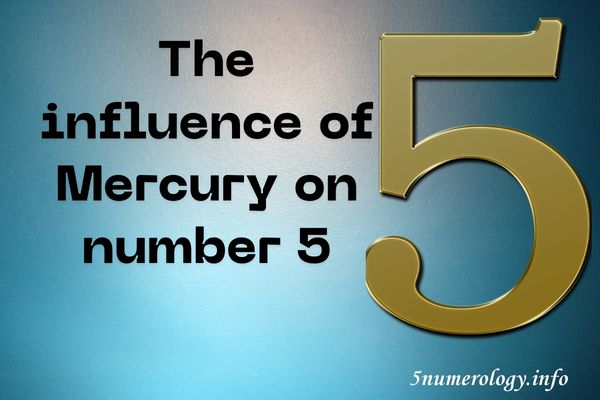 influence of Mercury on number 5