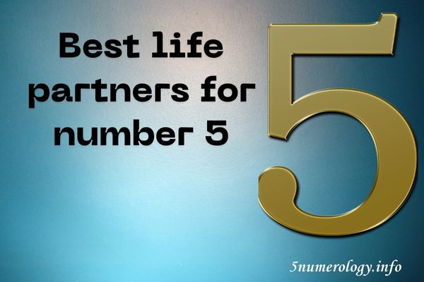 life partners for number 5