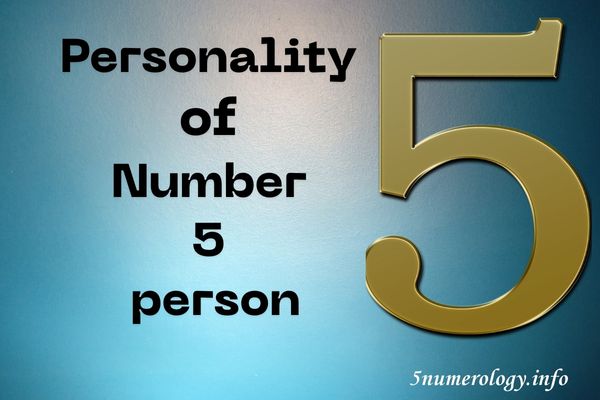 Personality of Number 5 person